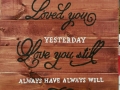 Wood Loved You Yesterday (14x16)