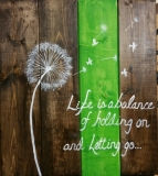 Wood Life is a balance of holding on and letting go (14x16)