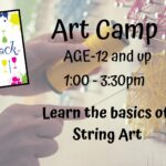 *1 DAY ART CAMP - (String Art- age12 & up )