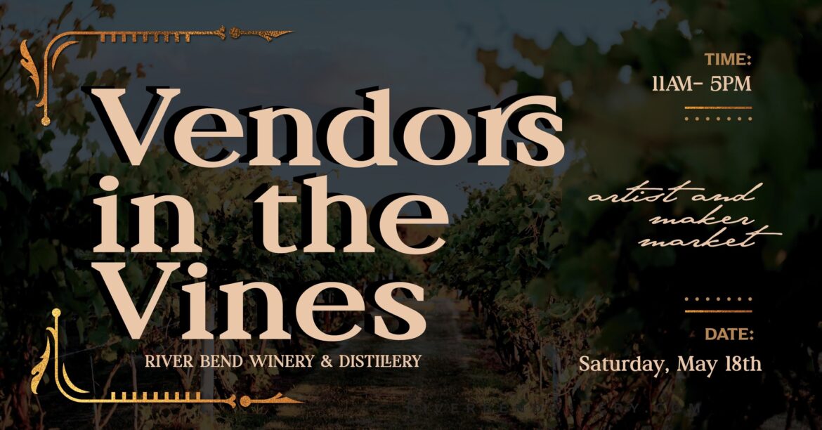 Vendors in the Vines at River Bend Winery with The Paint Shack